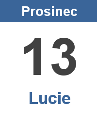 Pranostika 13.12. - Lucie